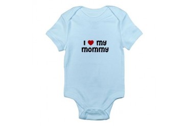 I My Mommy Infant Creeper Love Infant Bodysuit by CafePress
