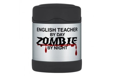 English Teacher Zombie Thermos Food Jar Funny Thermosreg; Food Jar by CafePress