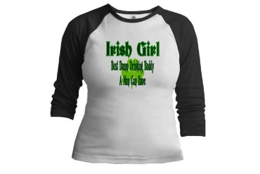 Irish Girl Drinking Buddy Mother's day Jr. Raglan by CafePress