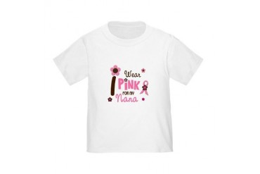 I Wear Pink For My Nana 12 Toddler T-Shirt