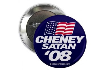 Cheney-Satan '08 Button Cupsthermosreviewcomplete 2.25 Button by CafePress