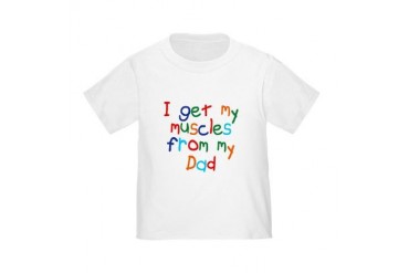 Muscles from Dad Toddler T-Shirt