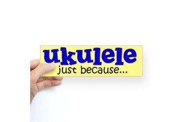 Funny Ukulele Bumper Sticker Music Sticker Bumper by CafePress