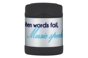 When words fail Thermos Food Jar Music Thermosreg; Food Jar by CafePress