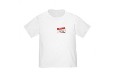 Hello My Name is No No Toddler Tee