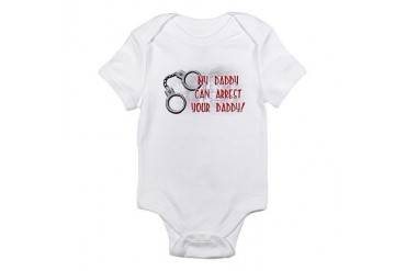 My Daddy Arrest- Version 2 Infant Bodysuit