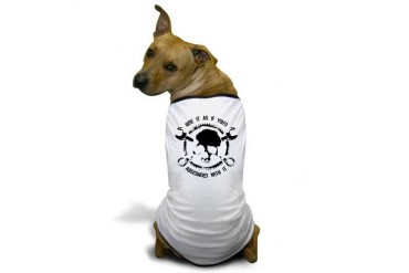 Ride It Like You Stole It Funny Dog T-Shirt by CafePress