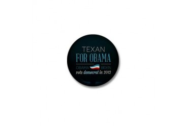 Texan For Obama Politics Mini Button by CafePress
