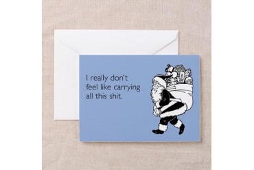 Carrying All This Shit Greeting Card