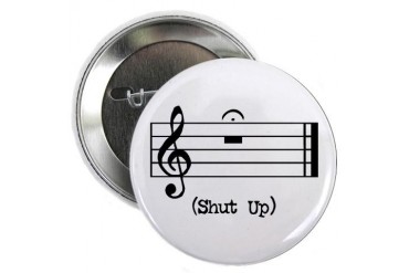 Shut Up (in musical notation) Button
