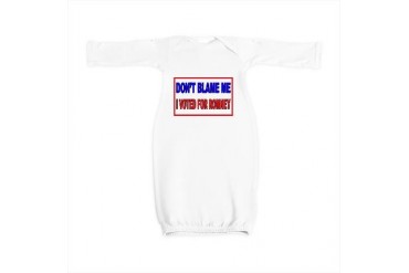 Don't Blame Me Anti Obama Anti obama Baby Gown by CafePress