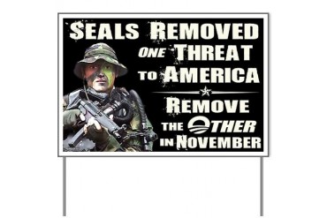 Navy Seals Removed One Threat Yard Sign