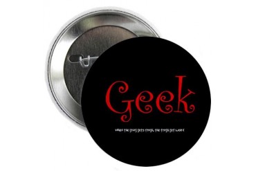Geek Button Geek 2.25 Button by CafePress