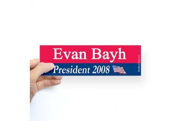 Evan Bayh President" Bumper Sticker