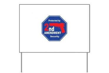 2nd Amendment Security Yard Sign