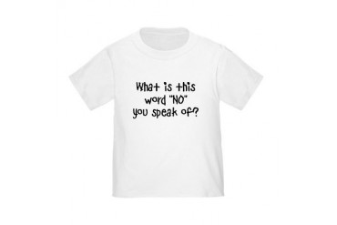 What is this word NO Toddler T-Shirt
