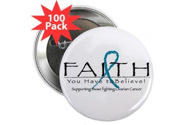 Ovarian Cancer Support Button 100 pack Christian 2.25 Button 100 pack by CafePress