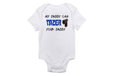Tazer your Daddy Infant Bodysuit