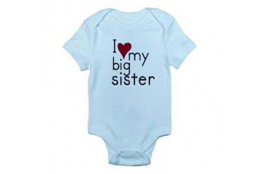 I love my big sister Body Suit