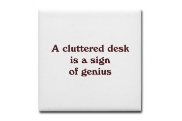 Cluttered Desk Tile Coaster