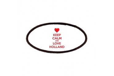 Keep calm and love Holland Funny Patches by CafePress