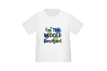I'm The Middle Brother! Toddler T-Shirt
