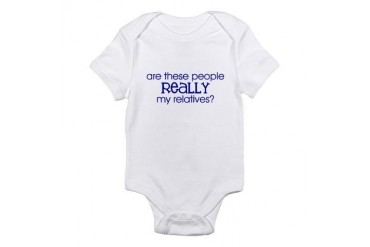 REALLY my relatives? (Blue) Infant Creeper