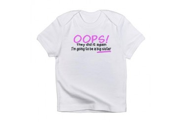 Oops Big Sister Infant T-Shirt