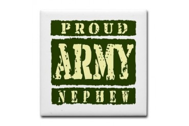 Proud Army Nephew Army Tile Coaster by CafePress