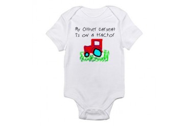 My Other Carseat is on a Tractor Infant Creeper
