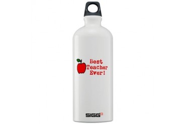 Best Teacher Ever Teacher Sigg Water Bottle 1.0L by CafePress