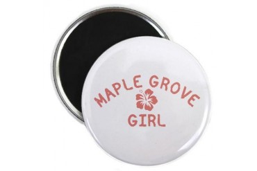 Maple Grove Pink Girl Minnesota Magnet by CafePress