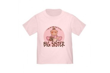 Baby ... I'm the Big Sister T-Shirt Toddler