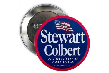 Stewart-Colbert Button 2.25 Button by CafePress