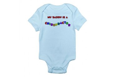 My Daddy Is A Chiro Infant Bodysuit