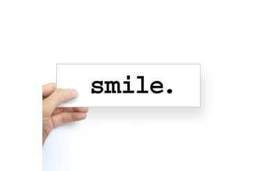 smile. Bumper Sticker Funny Sticker Bumper by CafePress