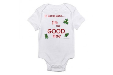 If Santa Asks...I'm the GOOD one Baby / kids / family Infant Bodysuit by CafePress