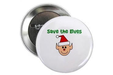 Save the Elves Button Holiday 2.25 Button by CafePress