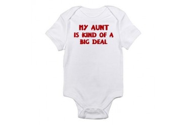 Aunt is a big deal Infant Bodysuit