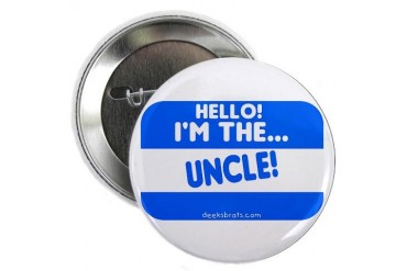 I'm the uncle Button Big sister 2.25 Button by CafePress